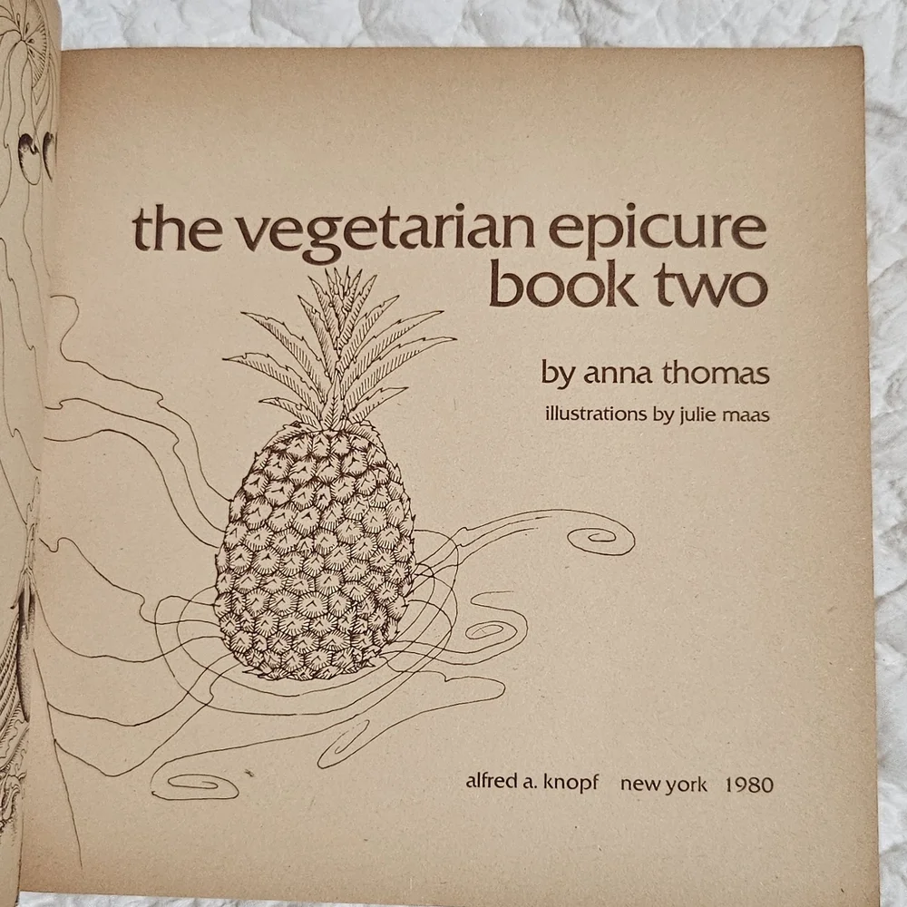 VINTAGE The Vegetarian Epicure Book Two Paperback By Anna Thomas 325 Recipes